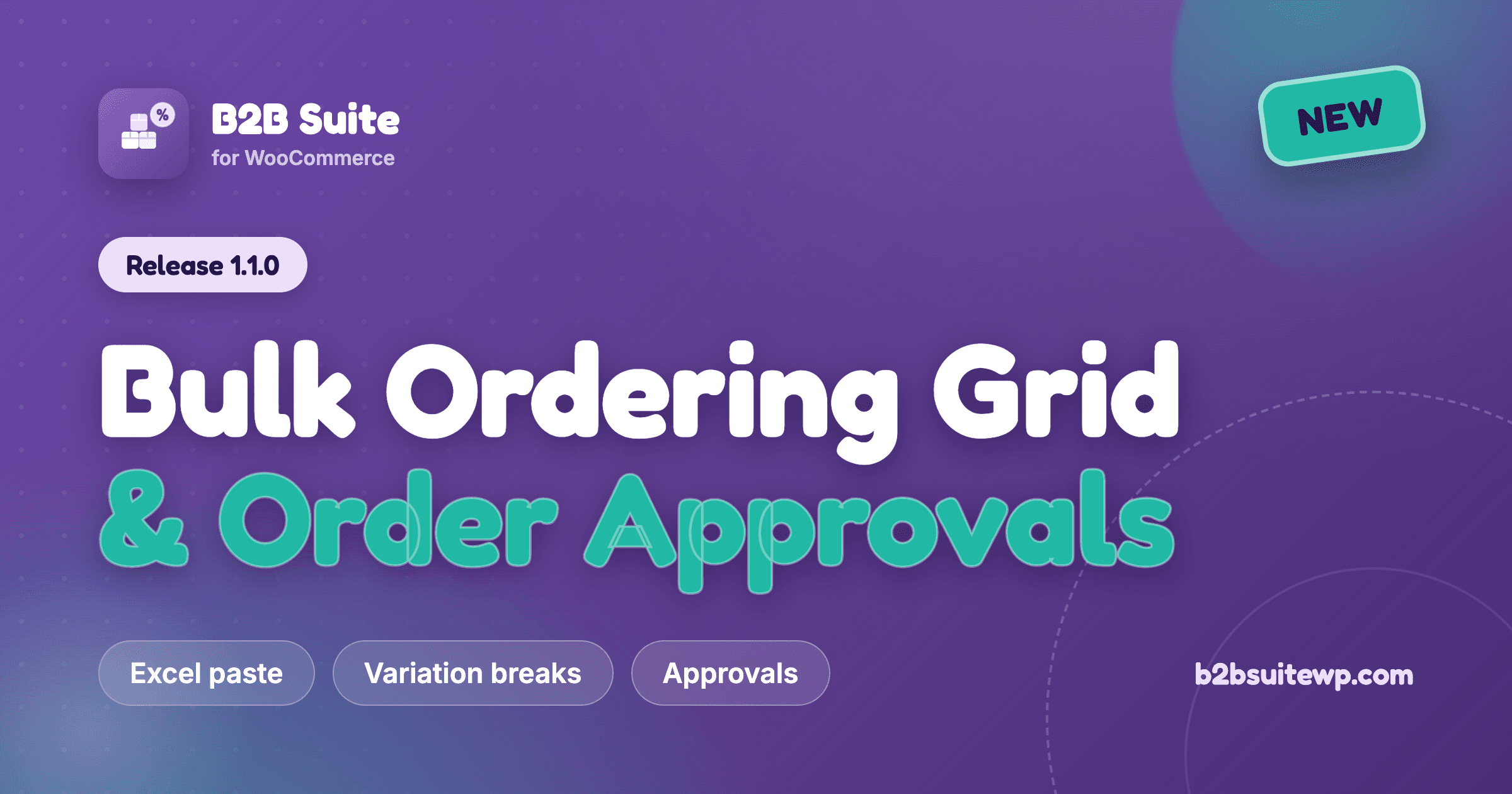 B2B Suite 1.1.0: Bulk Ordering Grid & Order Approvals